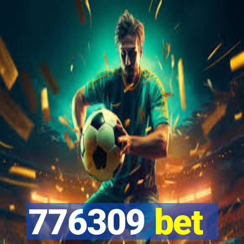 776309 bet